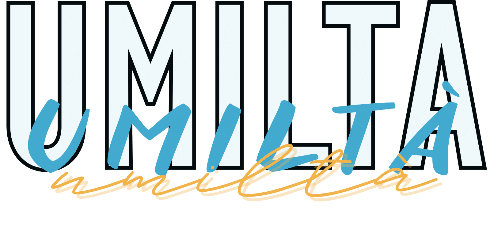 umiltà umiltà umiltà